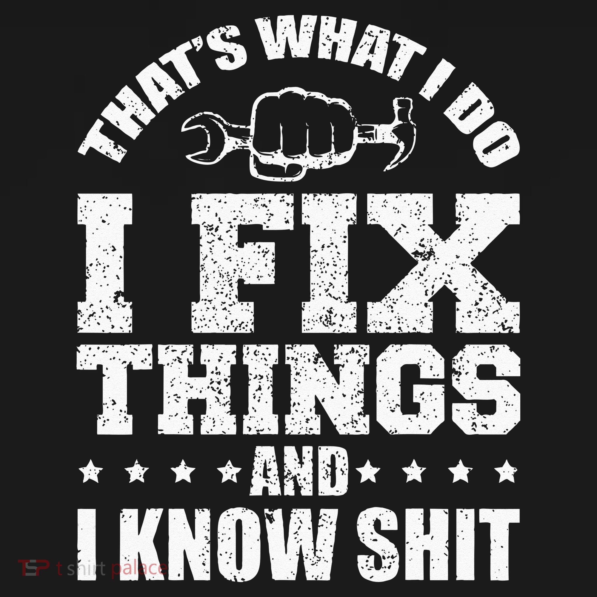 Thats What I Do I Fix Things And I Know Shit Funny Saying Mousepad