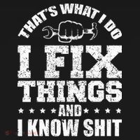 Thats What I Do I Fix Things And I Know Shit Funny Saying Baby Bodysuit thumb 2