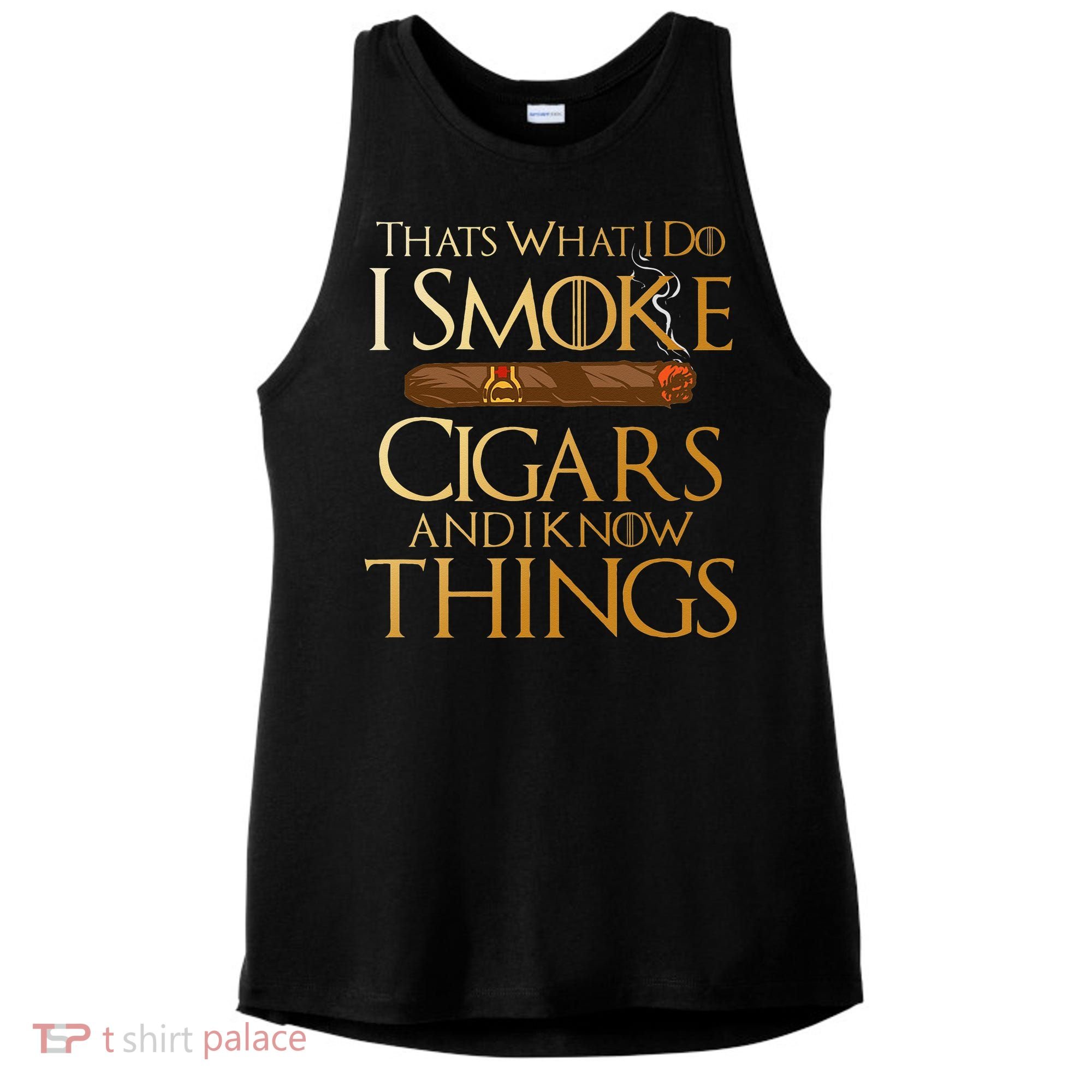 Thats What I Do I Smoke Cigars And I Know Things Smoker Ladies PosiCharge Tri-Blend Wicking Tank