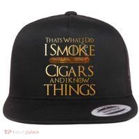 Thats What I Do I Smoke Cigars And I Know Things Smoker Flat Bill Trucker Hat thumb 0