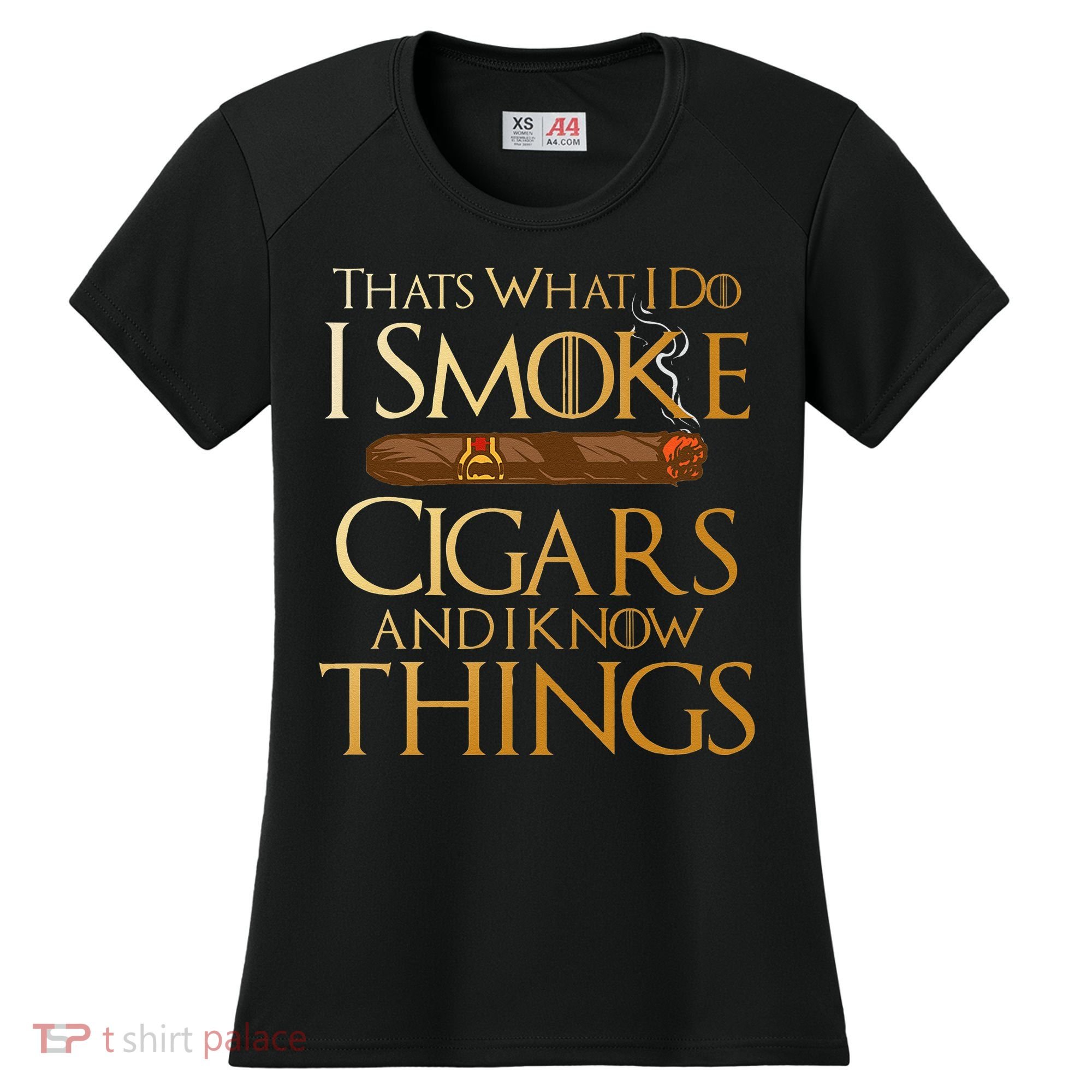 Thats What I Do I Smoke Cigars And I Know Things Smoker Women's Cooling Performance Crew T-Shirt
