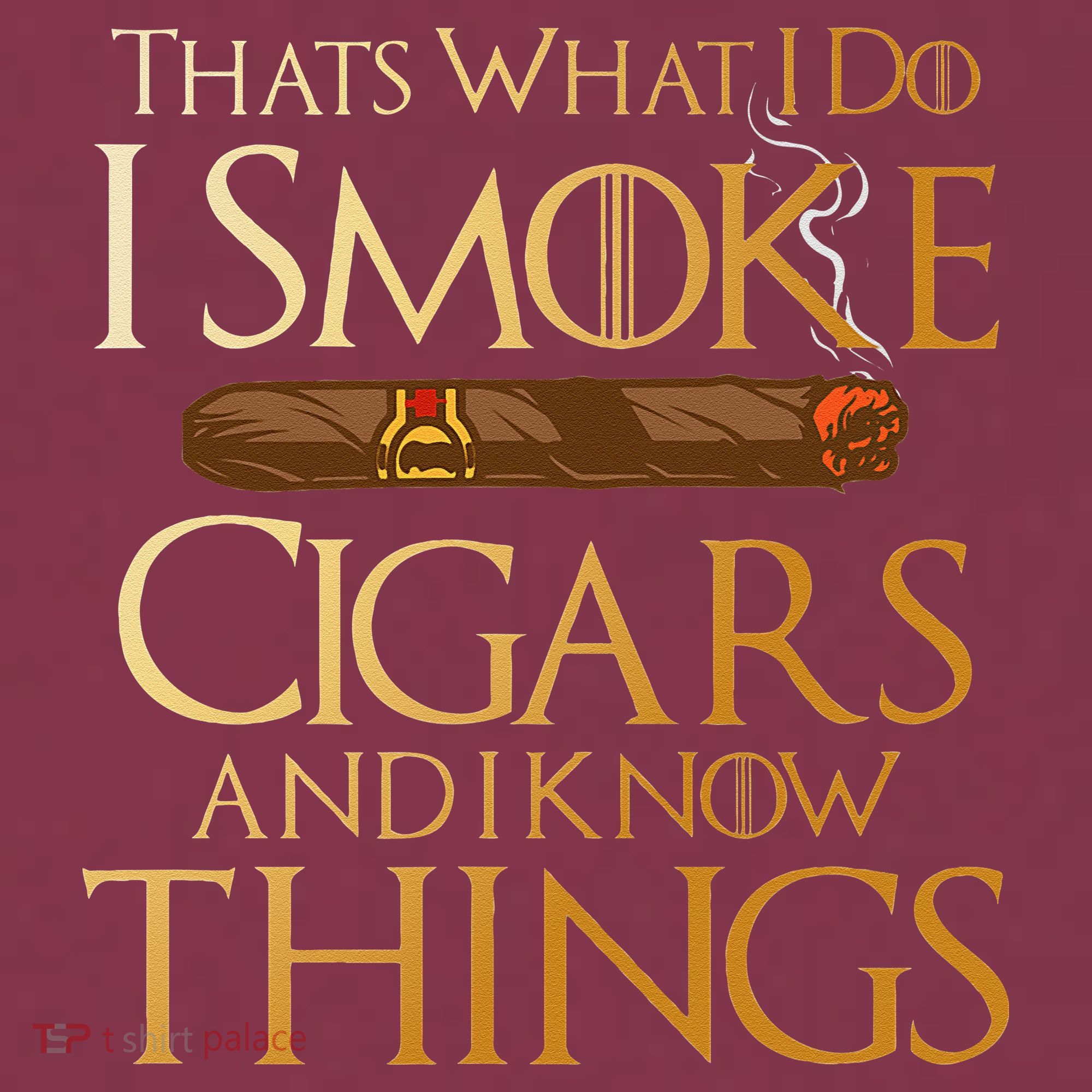 Thats What I Do I Smoke Cigars And I Know Things Smoker 16oz Travel Tumbler