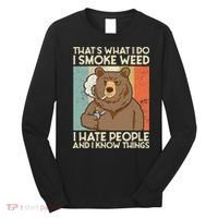 Thats What I Do I Smoke Weed I Hate People And I Know 420 Long Sleeve Shirt thumb 0
