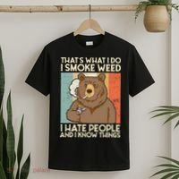 Thats What I Do I Smoke Weed I Hate People And I Know 420 T-Shirt thumb 2