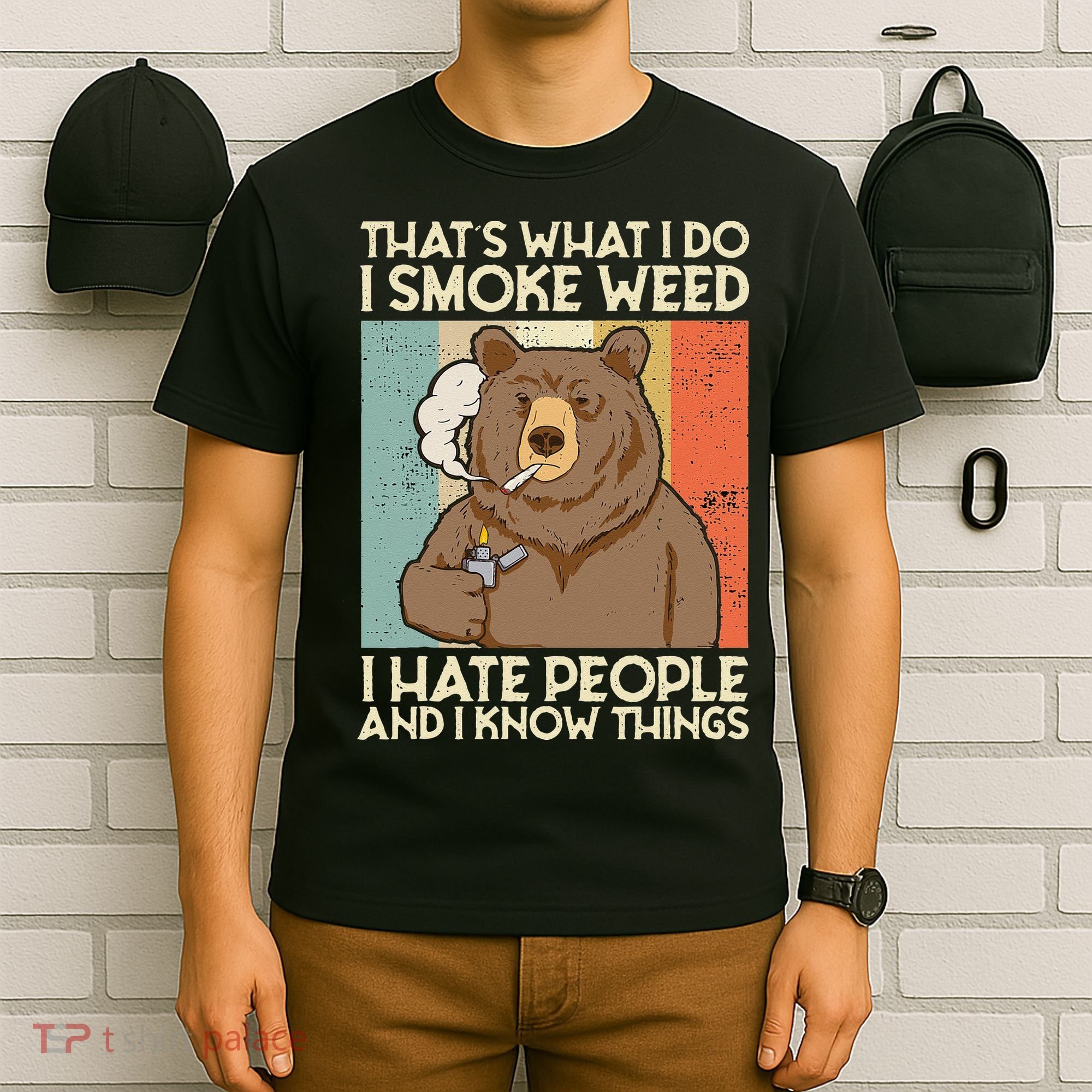 Thats What I Do I Smoke Weed I Hate People And I Know 420 T-Shirt