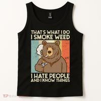 Thats What I Do I Smoke Weed I Hate People And I Know 420 Tank Top thumb 2