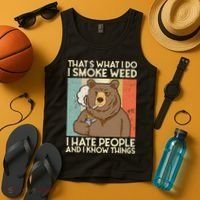 Thats What I Do I Smoke Weed I Hate People And I Know 420 Tank Top thumb 4