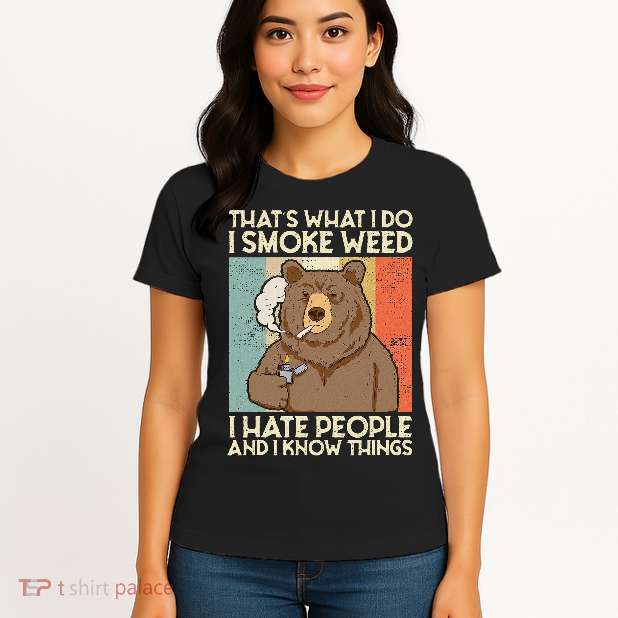 Thats What I Do I Smoke Weed I Hate People And I Know 420 Women's T-Shirt