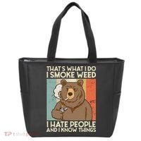 Thats What I Do I Smoke Weed I Hate People And I Know 420 Tote Bag thumb 0