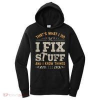 Thats What I Do I Fix Stuff And I Know Things Funny Saying Women's Hoodie thumb 0