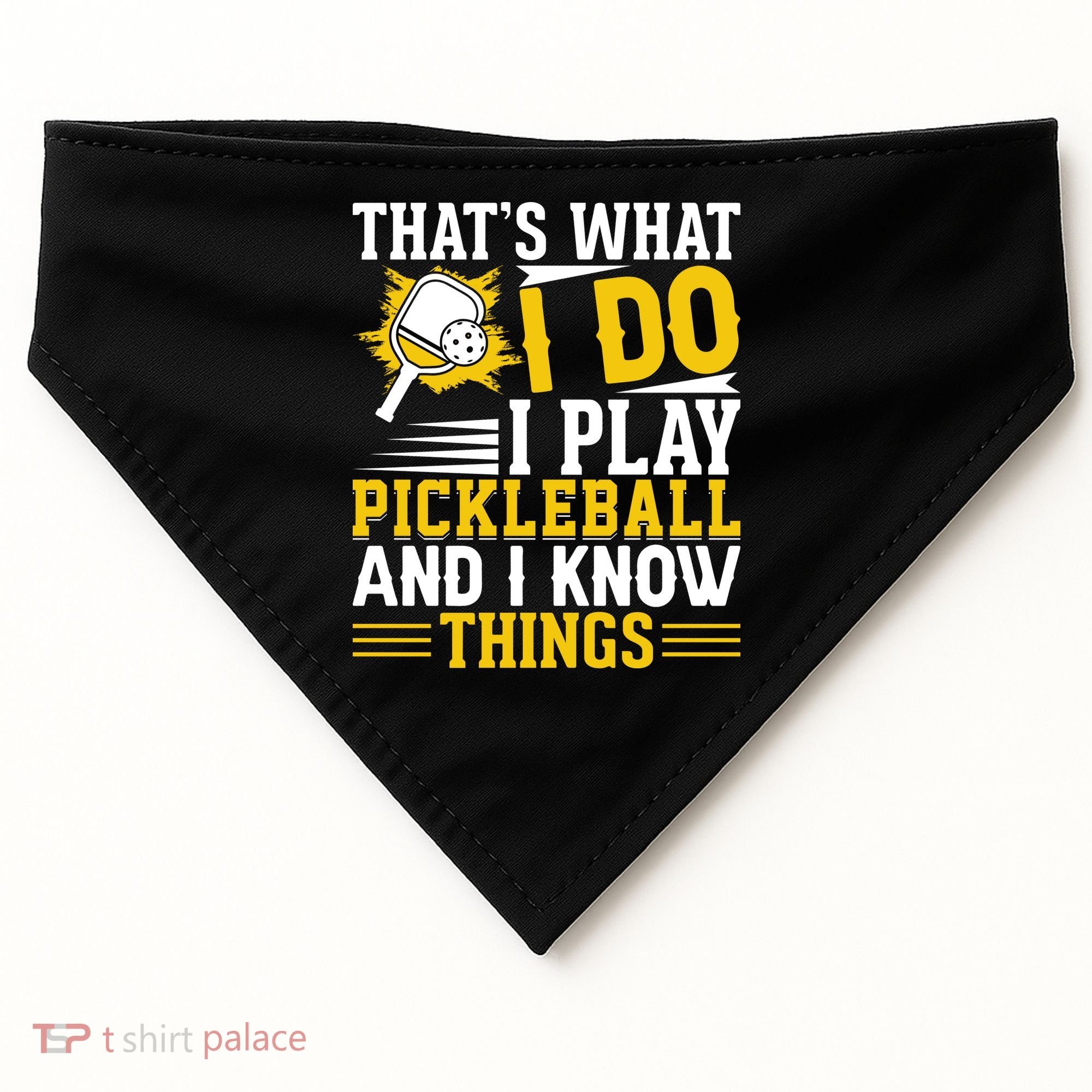 That's What I Do I Play Pickleball And I Know Things USA-Made Doggie Bandana