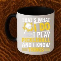 That's What I Do I Play Pickleball And I Know Things Coffee Mug thumb 2