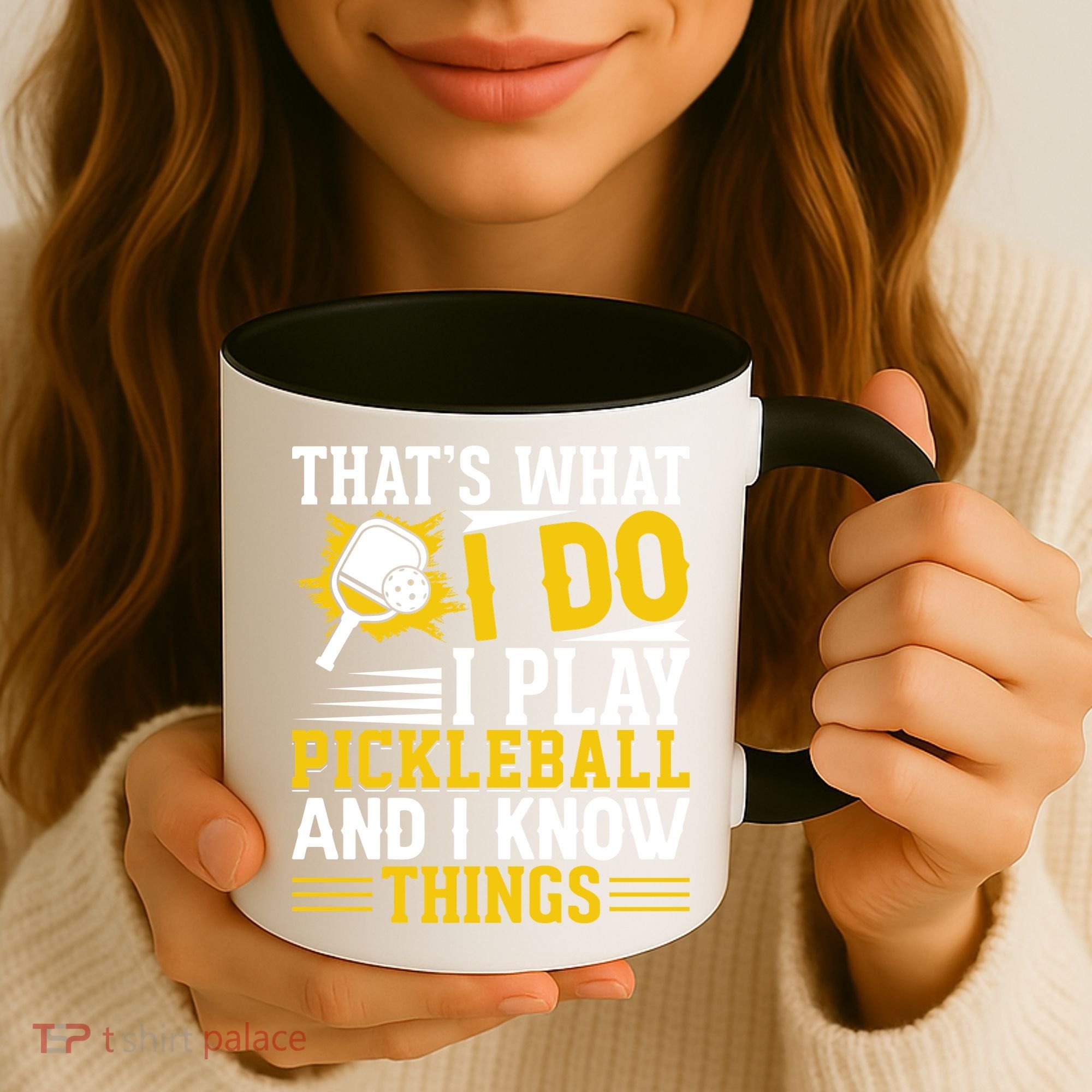 That's What I Do I Play Pickleball And I Know Things Coffee Mug