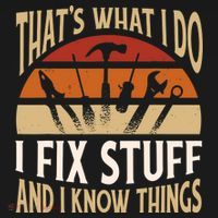 That's What I Do I Fix Stuff And I Know Things Funny Saying Coaster thumb 2