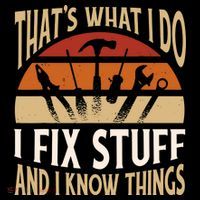 That's What I Do I Fix Stuff And I Know Things Funny Saying Women's Hoodie thumb 2