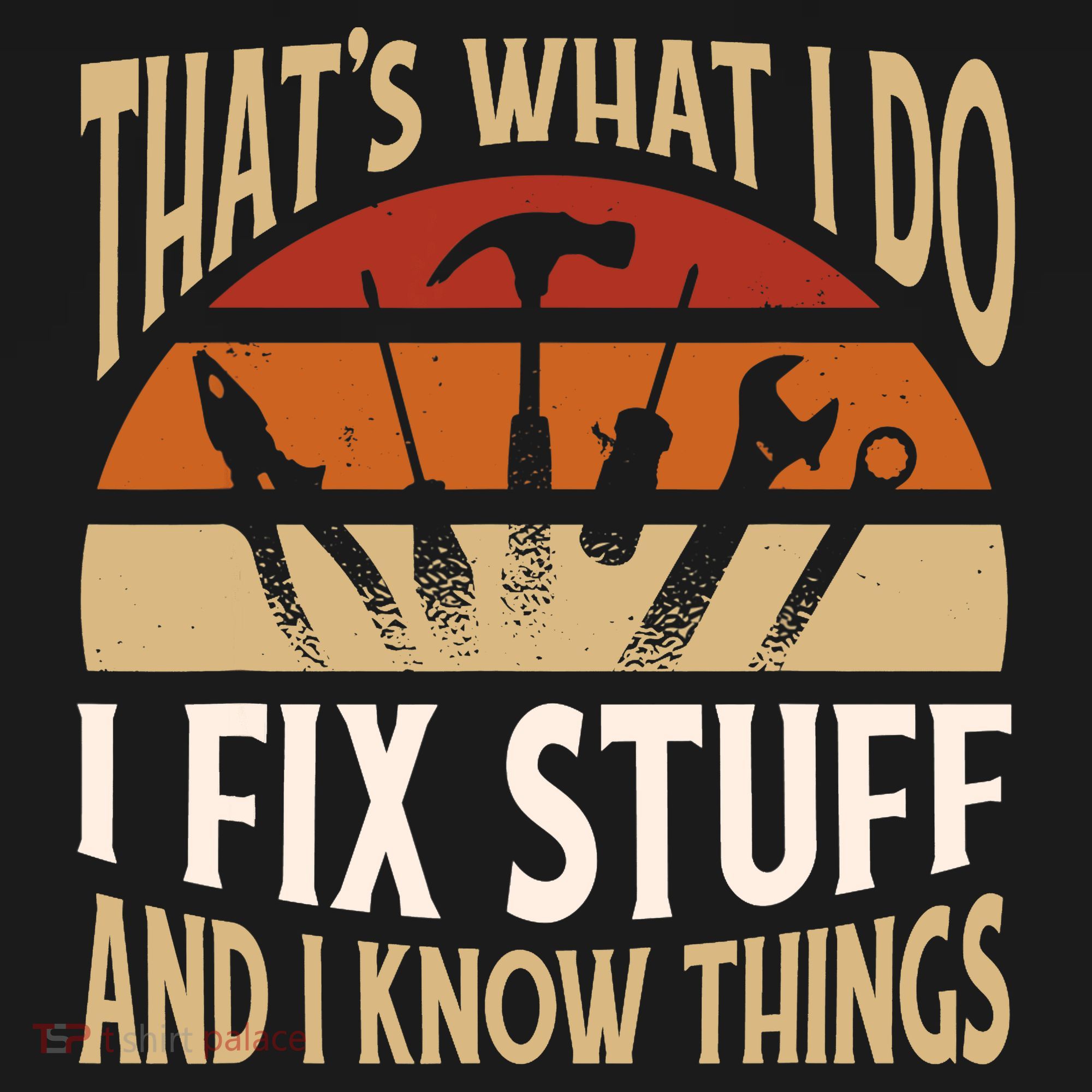That's What I Do I Fix Stuff And I Know Things Funny Saying Mousepad