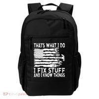That's What I Do I Fix Stuff And I Know Things Funny Backpack thumb 0
