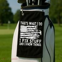 That's What I Do I Fix Stuff And I Know Things Funny Golf Towel thumb 2