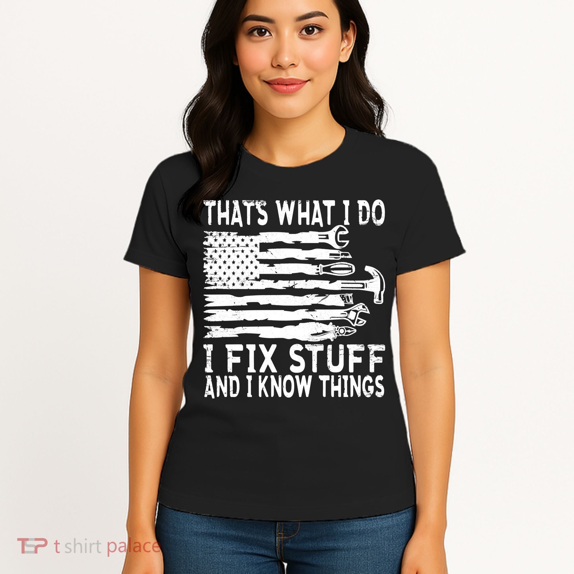 That's What I Do I Fix Stuff And I Know Things Funny Women's T-Shirt