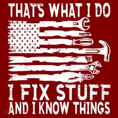 That's What I Do I Fix Stuff And I Know Things Funny Apron
