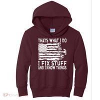 That's What I Do I Fix Stuff And I Know Things Funny Kids Hoodie thumb 0