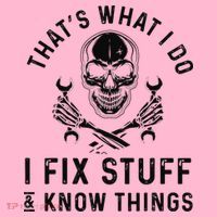 That's What I Do I Fix Stuff and I Know Things Mechanic   Coaster thumb 2
