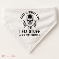 That's What I Do I Fix Stuff and I Know Things Mechanic   USA-Made Doggie Bandana thumb 0