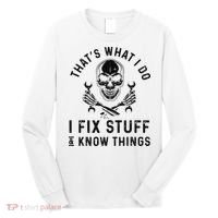 That's What I Do I Fix Stuff and I Know Things Mechanic   Long Sleeve Shirt thumb 0