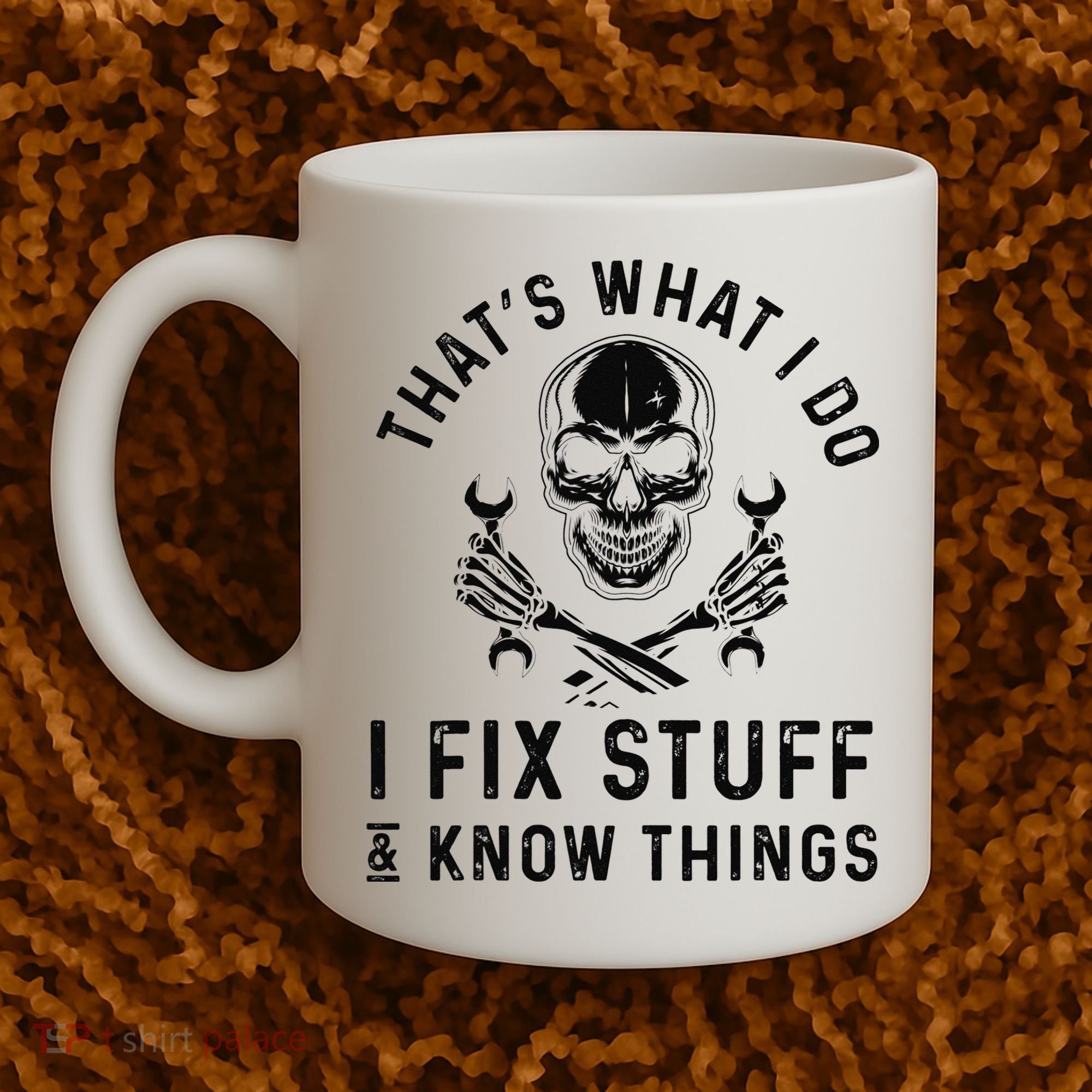 That's What I Do I Fix Stuff and I Know Things Mechanic   Coffee Mug
