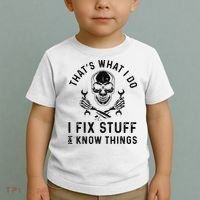 That's What I Do I Fix Stuff and I Know Things Mechanic   Toddler T-Shirt thumb 2