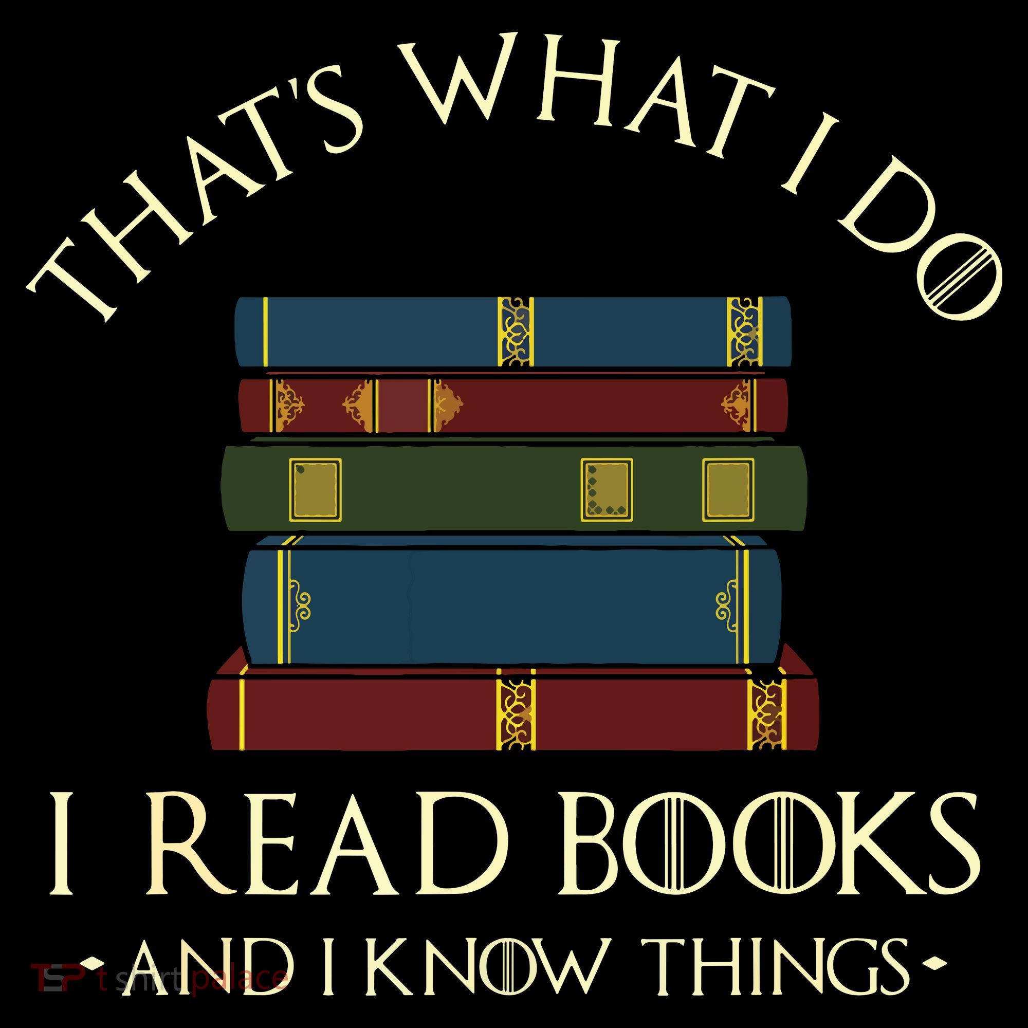That's What I Do I Read Books And I Know Things Reading Coffee Mug