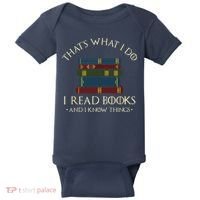 That's What I Do I Read Books And I Know Things Reading Baby Bodysuit thumb 0