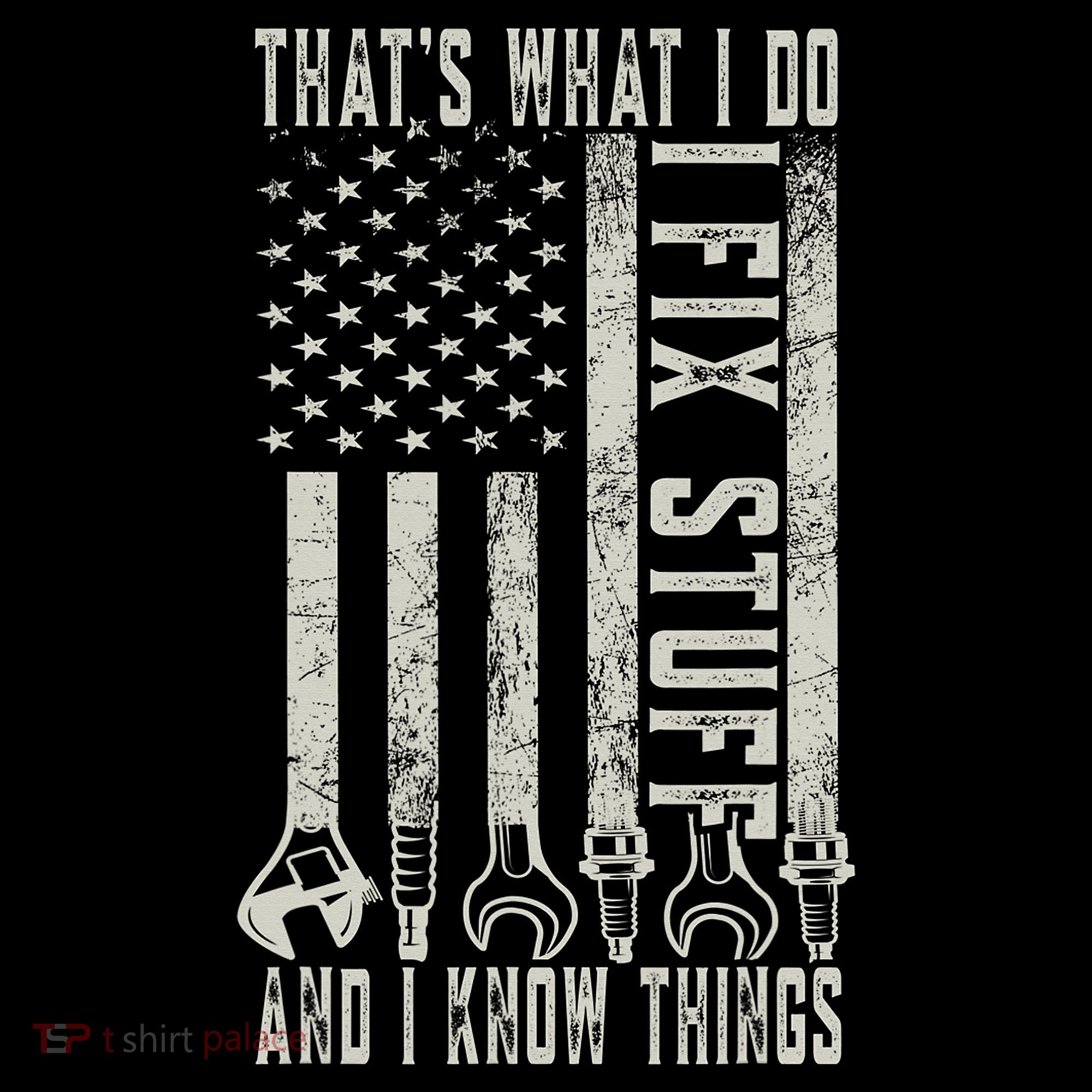 That's What I Do I Fix Stuff And I Know Things American Flag Women's Hoodie