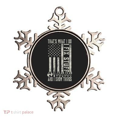 That's What I Do I Fix Stuff And I Know Things American Flag Ornament