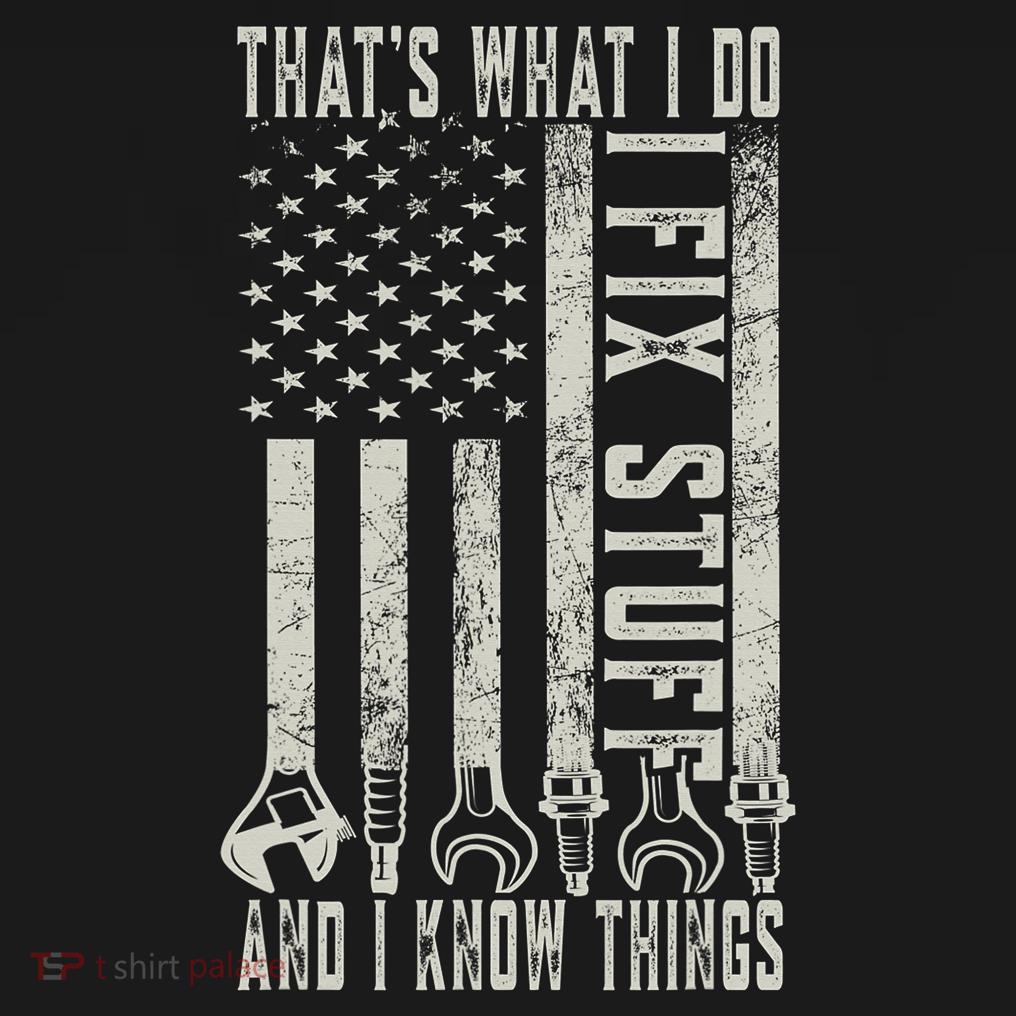 That's What I Do I Fix Stuff And I Know Things American Flag Women's Long Sleeve Shirt