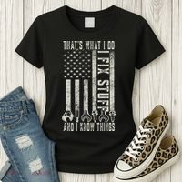 That's What I Do I Fix Stuff And I Know Things American Flag Women's T-Shirt thumb 3