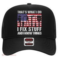 That's What I Do I Fix Stuff And I Know Things American Flag Hat thumb 0