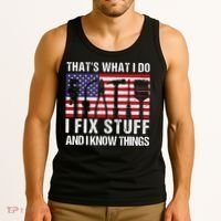 That's What I Do I Fix Stuff And I Know Things American Flag Tank Top thumb 3