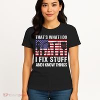 That's What I Do I Fix Stuff And I Know Things American Flag Women's T-Shirt thumb 4