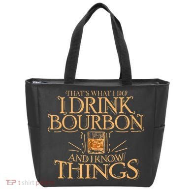 ThatS What I Do I Drink Bourbon And I Know Things Tote Bag