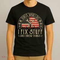 That's What I Do I Fix Stuff And I Know Things American Flag T-Shirt thumb 3