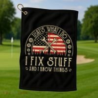 That's What I Do I Fix Stuff And I Know Things American Flag Golf Towel thumb 1