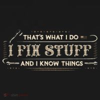 Thats What I Do I Fix Stuff And I Know Things Funny Saying Hoodie thumb 7