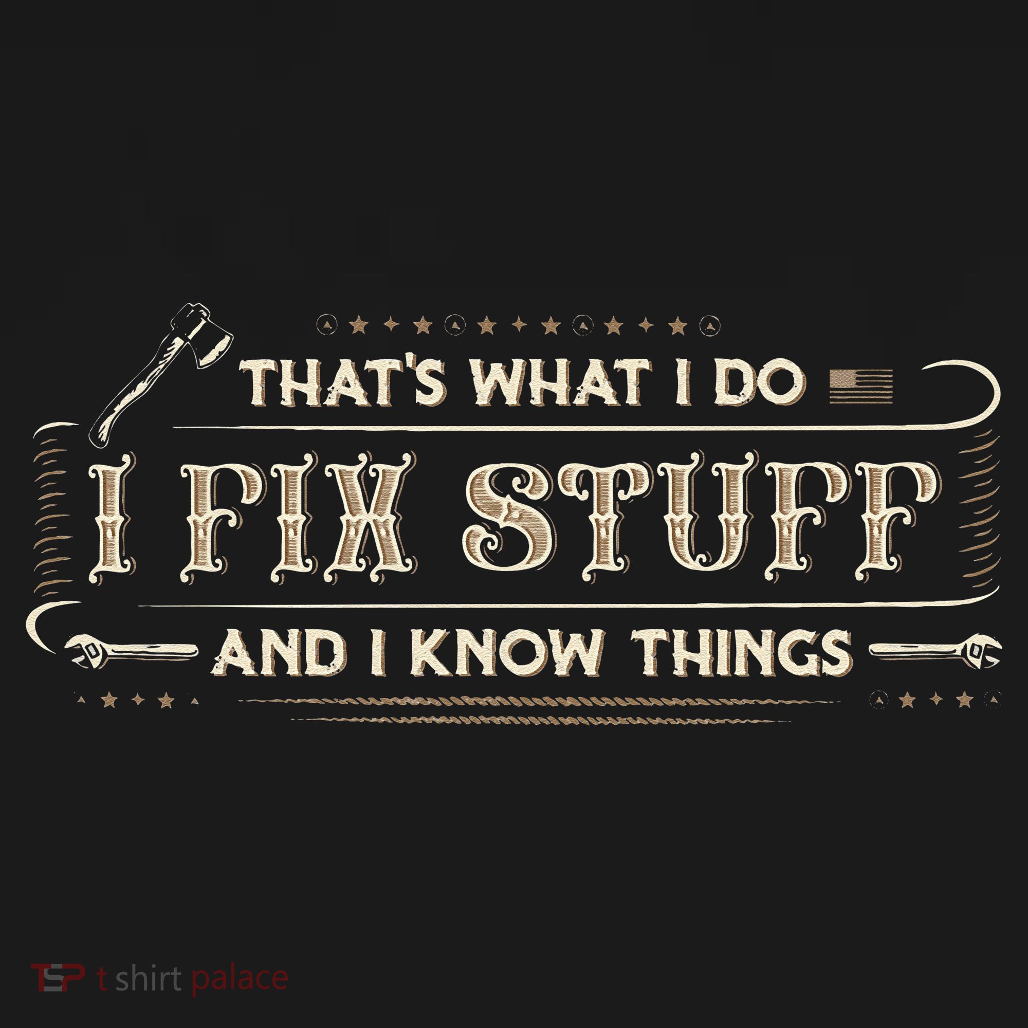 Thats What I Do I Fix Stuff And I Know Things Funny Saying Visor