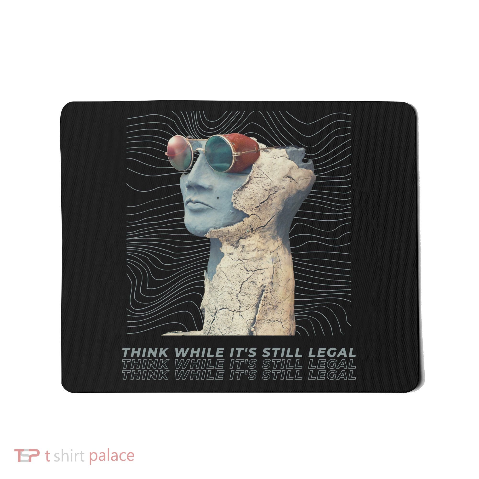 Think While It's Still Legal Anti Woke Cancel Culture Mousepad