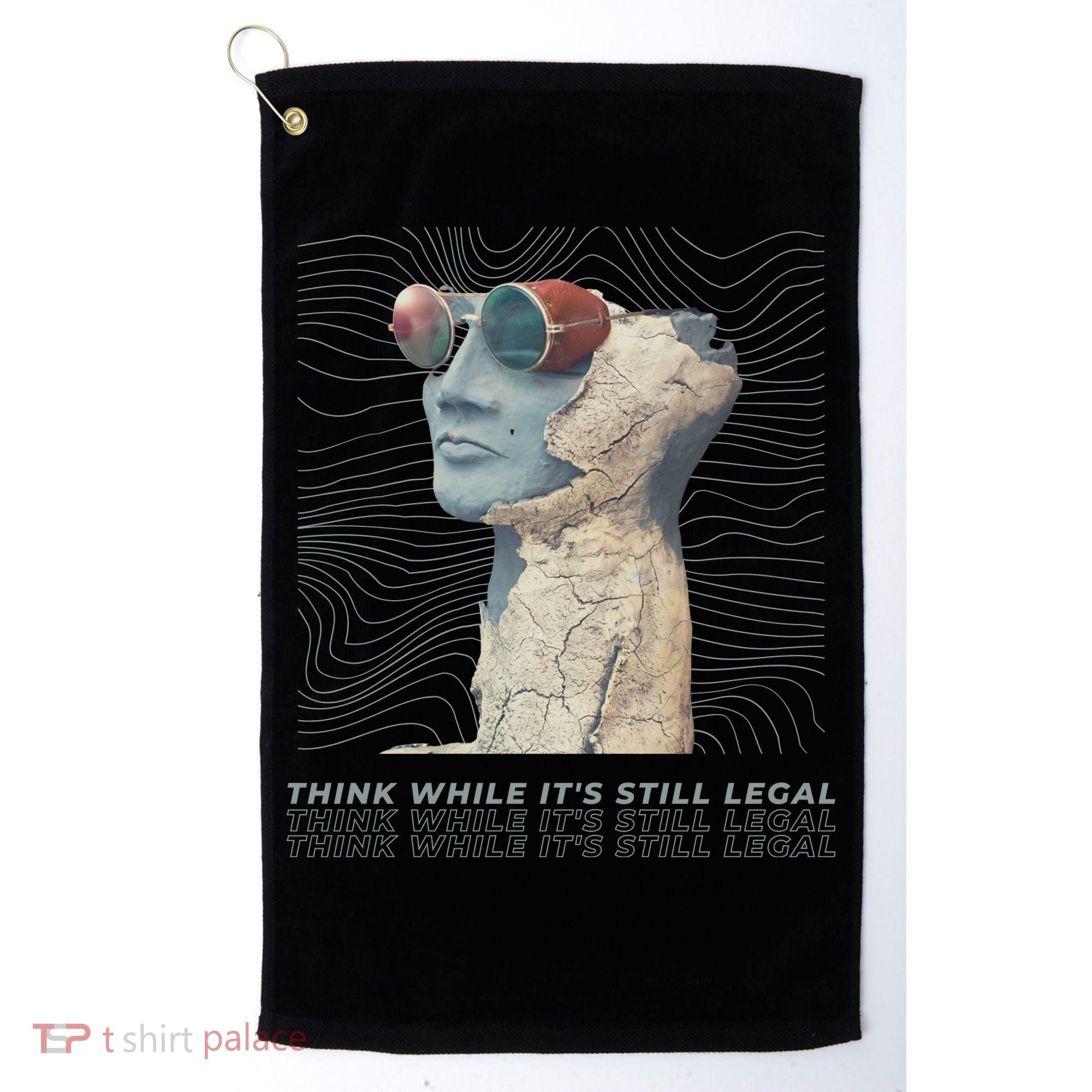 Think While It's Still Legal Anti Woke Cancel Culture Golf Towel