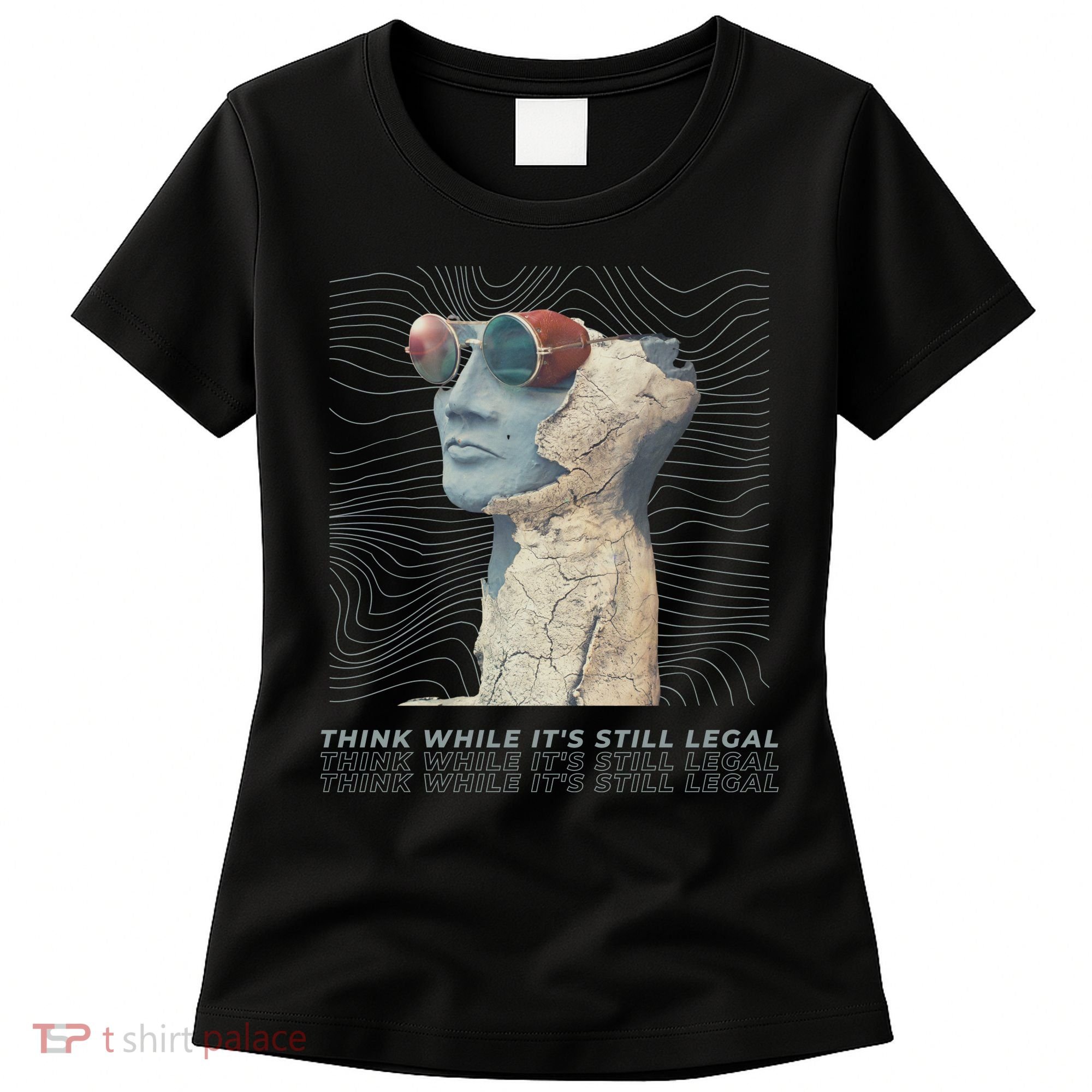 Think While It's Still Legal Anti Woke Cancel Culture Women's T-Shirt