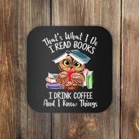 Thats What I Do I Read Books I Drink Coffee Funny Coaster thumb 0