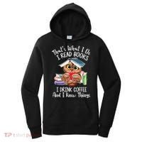 Thats What I Do I Read Books I Drink Coffee Funny Women's Hoodie thumb 0
