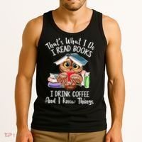 Thats What I Do I Read Books I Drink Coffee Funny Tank Top thumb 3